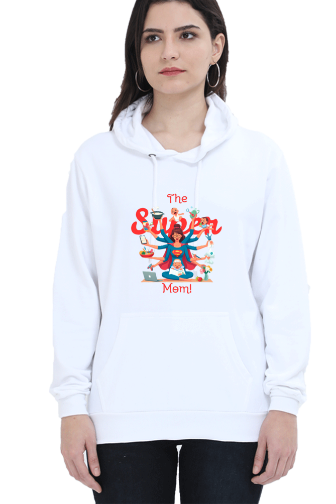 The Super Mom Hoodie!