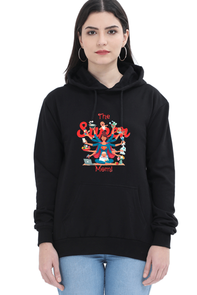 The Super Mom Hoodie!