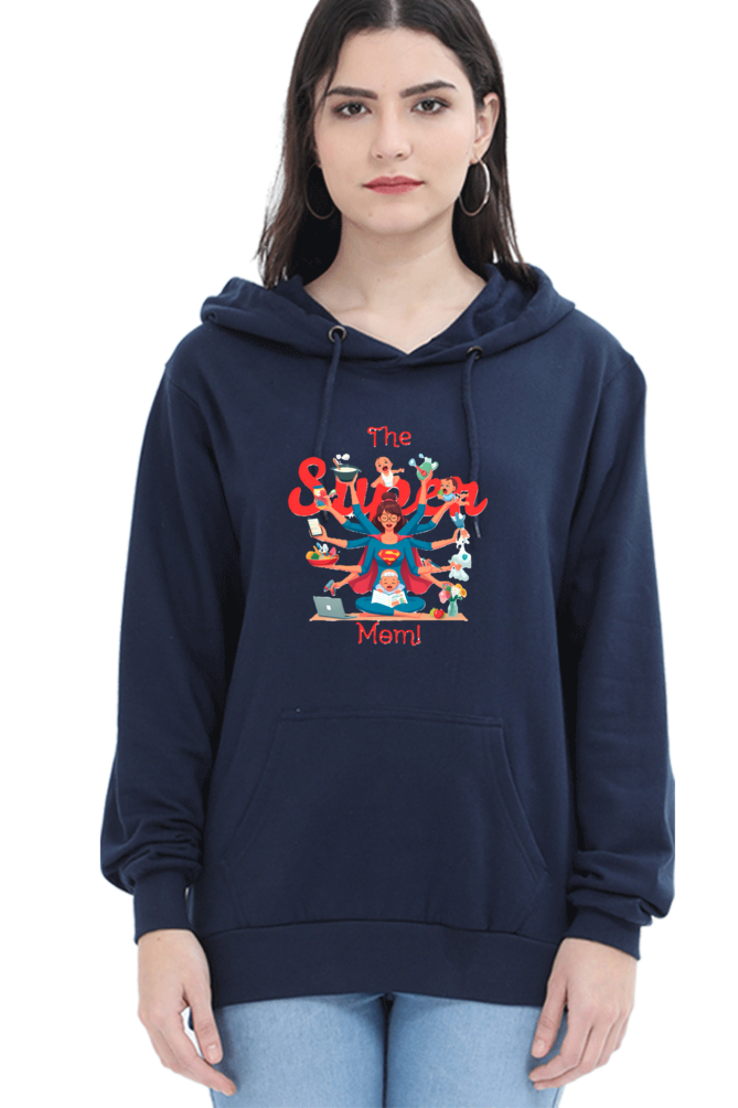 The Super Mom Hoodie!