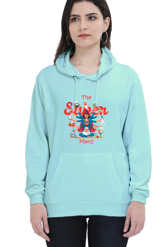 The Super Mom Hoodie!