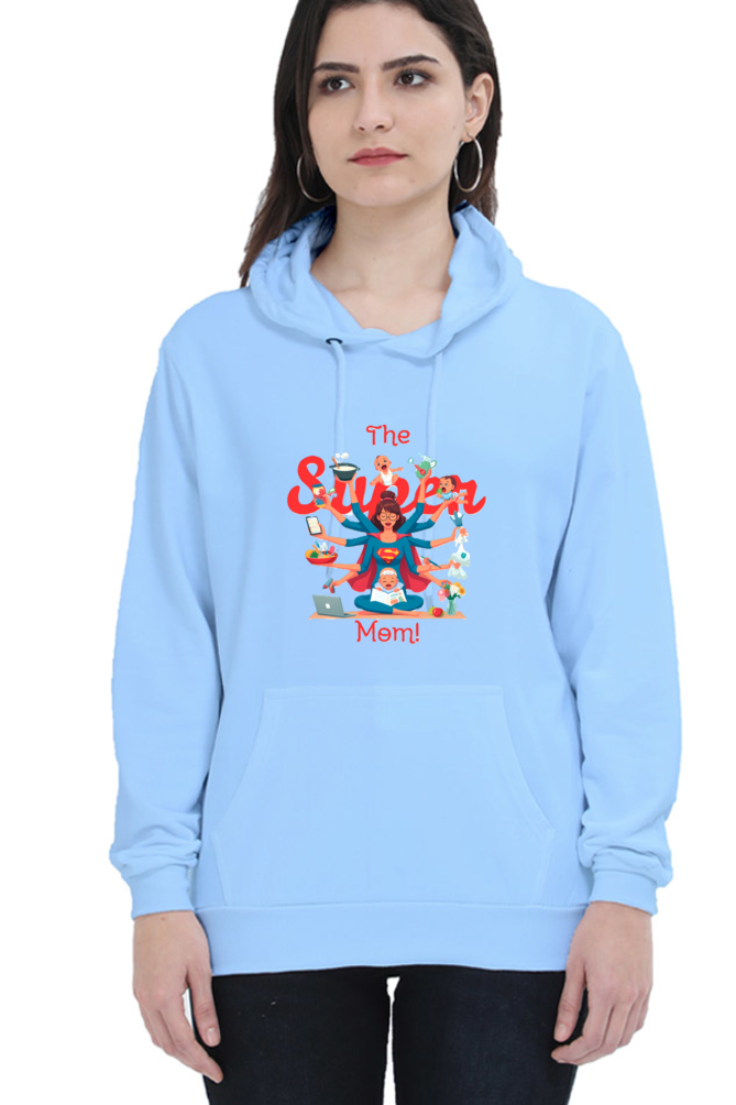 The Super Mom Hoodie!